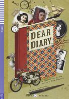 Dear diary. Per la Scuola media. Con File audio per il download edito da ELI