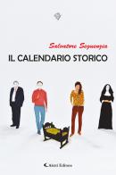 Il calendario storico di Salvatore Seguenzia edito da Aletti