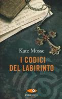 I codici del labirinto di Kate Mosse edito da Piemme