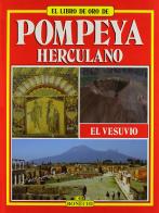 Pompei, Ercolano. Ediz. spagnola di Stefano Giuntoli edito da Bonechi
