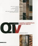 Dodicesimo Premio architettura città di Oderzo edito da Il Poligrafo