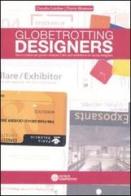 Globettrotting designers. Fiere e mostre per giovani designers. Ediz. italiana e inglese edito da Compositori