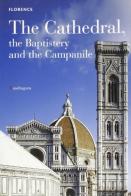 The cathedral, the baptistery and the campanile di Gabriella Di Cagno edito da Mandragora