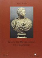 Giannotti, Michelangelo e il tirannicidio di Alois Riklin edito da Betti Editrice