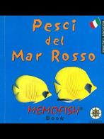 Pesci del Mar Rosso di Alberto Siliotti edito da Geodia Edizioni Internazionali