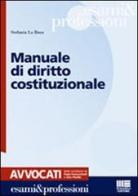 Manuale di diritto costituzionale di Stefania La Rosa edito da Maggioli Editore