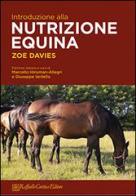 Introduzione alla nutrizione equina di Zoe Davies edito da Raffaello Cortina Editore