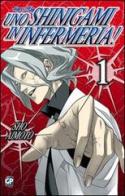 Uno shinigami in infermeria vol.1 di Sho Aimoto edito da GP Manga