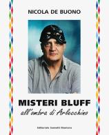 Misteri bluff. All'ombra di Arlecchino di Nicola De Buono edito da Sometti