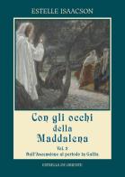 Con gli occhi della Maddalena vol.3 di Estelle Isaacson edito da Estrella de Oriente