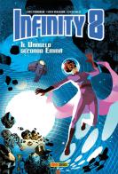 Infinity 8 vol.3 di Lewis Trondheim, Fabien Vehlmann, Olivier Balez edito da Panini Comics