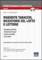 Rivendite tabacchi, ricevitorie del lotto e lotterie. Con CD-ROM di Ernesto De Feo, Salvatore Giordano edito da Maggioli Editore