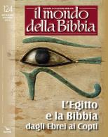 Il mondo della Bibbia (2014) vol.3 edito da Editrice Elledici