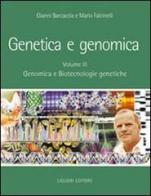 Genetica e genomica. Manuale per il docente vol. 3 di Gianni Barcaccia, Mario Falcinelli edito da Liguori
