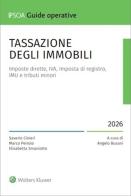 Tassazione degli immobili di Elisabetta Smaniotto, Marco Peirolo, Saverio Cinieri edito da Ipsoa