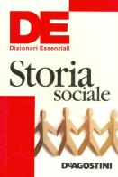 Dizionario essenziale di storia sociale edito da De Agostini
