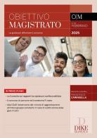 Obiettivo magistrato. La guida per affrontare il concorso (2025) vol. 82 edito da Dike Giuridica