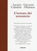 L' armata dei senzatetto di Ascanio Celestini, Giovanni Albanese edito da Contrasto