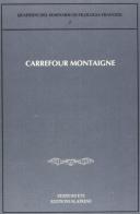 Carrefour Montaigne edito da Edizioni ETS