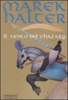 Il vento dei Chazary di Marek Halter edito da Sperling & Kupfer