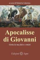 Apocalisse di Giovanni. Getta la tua falce e mieti