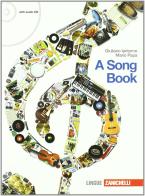Song book. Per la Scuola media. Con CD Audio di Mario Papa, Giuliano Iantorno edito da Zanichelli