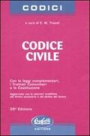 Codice civile. Con le leggi complementari, i trattati comunitari e la Costituzione edito da Buffetti