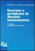 Esercizi e problemi di analisi matematica vol.1 di Jaures P. Cecconi, Livio C. Piccinini, Guido Stampacchia edito da Liguori