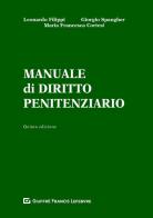 Manuale di diritto penitenziario di Leonardo Filippi, Giorgio Spangher, M. Francesca Cortesi edito da Giuffrè