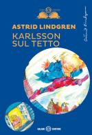 Karlsson sul tetto di Astrid Lindgren edito da Salani