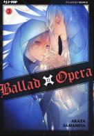 Ballad X Opera vol.3 di Akaza Samamiya edito da Edizioni BD