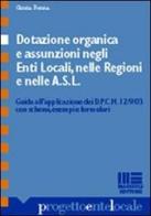 Dotazione organica e assunzione negli enti locali, nelle regioni e nelle Asl di Cinzia Renna edito da Maggioli Editore