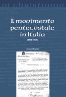 Il movimento pentecostale in Italia (1908-1959) di Giovanni Traettino edito da Il Pozzo di Giacobbe