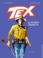 Tex. Il pueblo perduto di Claudio Nizzi edito da Sergio Bonelli Editore