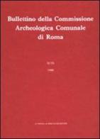 Bullettino della Commissione archeologica comunale di Roma vol.91.2 edito da L'Erma di Bretschneider