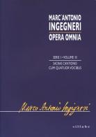 Sacrae cantiones cum quatuor vocibus. Mottetti a 4 voci. Ediz. italiana e inglese di Marco A. Ingegneri edito da Sillabe