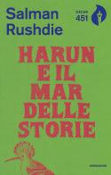 Harun e il mar delle storie di Salman Rushdie edito da Mondadori