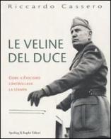 Le veline del Duce di Riccardo Cassero edito da Sperling & Kupfer