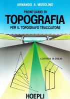 Prontuario di topografia di Armando A. Musolino edito da Hoepli