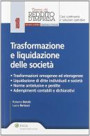Trasformazione e liquidazione delle società di Roberto Belotti, Laura Bertozzi edito da Ipsoa