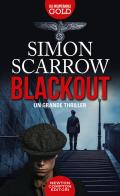 Blackout di Simon Scarrow edito da Newton Compton Editori