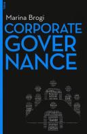 Corporate governance. Con e-book. Con aggiornamento online di Marina Brogi edito da EGEA