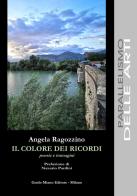 Il colore dei ricordi di Angela Ragozzino edito da Guido Miano Editore