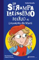 Lo strampalatissimo diario di Leonardo da Vinci di Stella Nosella edito da Storybox