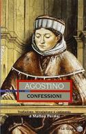 Le confessioni di Agostino (sant') edito da La Scuola SEI