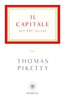 Il capitale nel XXI secolo di Thomas Piketty edito da Bompiani
