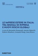 Le imprese estere in Italia: tra segnali di ripresa e nuovi rischi globali edito da Rubbettino