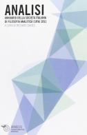 Analisi. Annuario della Società italiana di filosofia analitica (SIFA) 2011 edito da Mimesis