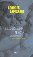 Dallo sciamano al raver. Saggio sulla transe di Georges Lapassade edito da Editoriale Jouvence