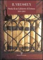 Il Vieusseux. Storia di un Gabinetto di lettura 1819-2003 edito da Polistampa